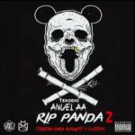 Anuel AA Ft. Yekorio - RIP Panda 2